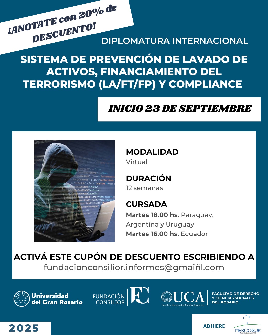 DIPLOMATURA INTERNACIONAL EL SISTEMA DE PREVENCIÓN DE LAVADO DE ACTIVOS (LA) Y FINANCIAMIENTO DEL TERRORISMO (FT) y ARMAS DE DESTRUCCIÓN MASIVA (ADM) - inicio 23/09/2025
